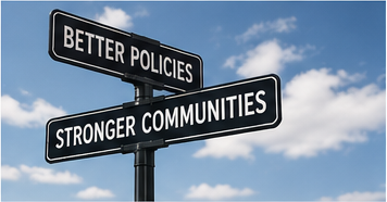 Better policies. Stronger communities.